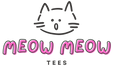 Meow Meow Tees - Home