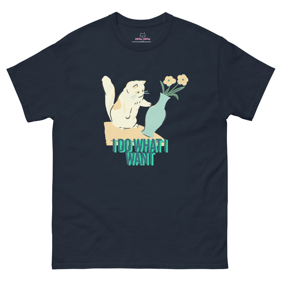 I Do What I Want - Unisex classic tee